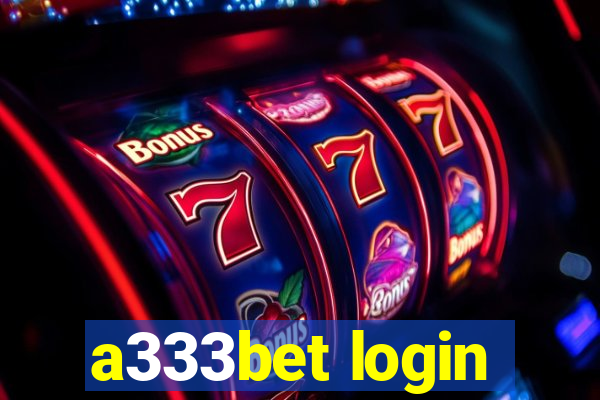 a333bet login